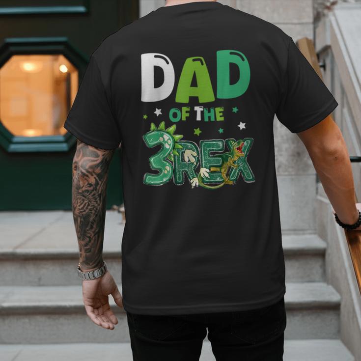 Dad Of The Three Rex Birthday Dinosaur Family Matching Men's Back Print T-Shirt