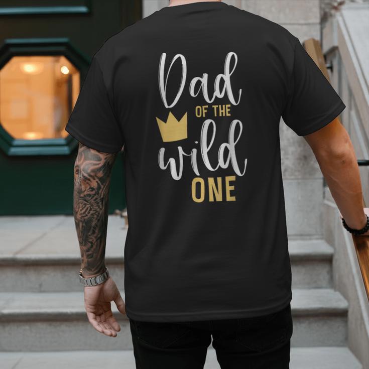 Dad Of The Wild One Shirt 1st Birthday First Thing Daddy Tee Men's Back Print T-Shirt