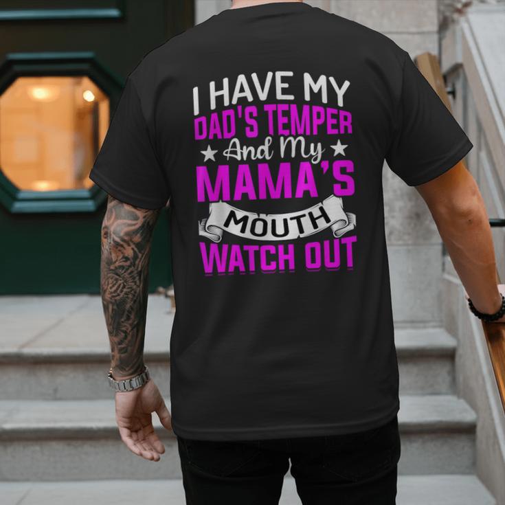 I Have My Dad's Temper & My Mama's Mouth Daughter Kids Men's Back Print T-Shirt