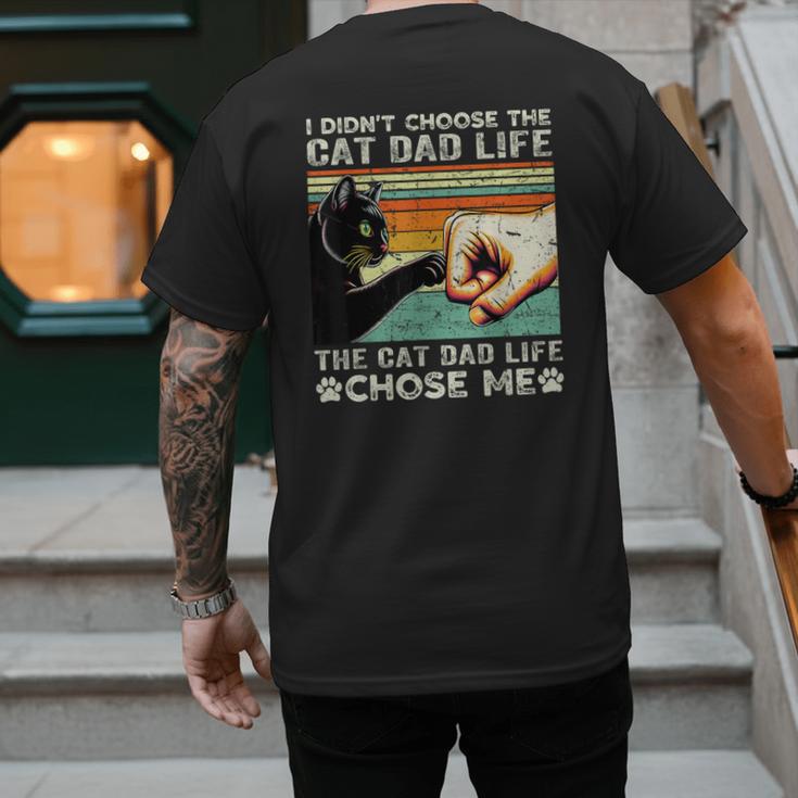 I Didn't Choose The Cat Dad Life Funny Cat Lovers Vintage Men's Back Print T-Shirt
