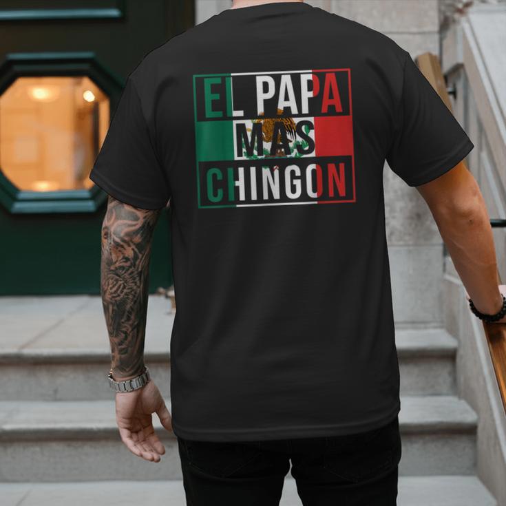 El Papa Mas Chingon Best Mexican Dad Men's Back Print T-Shirt