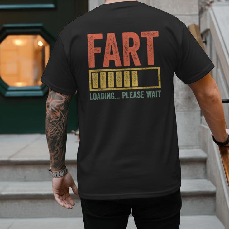 Fart Loading Please Wait Shirt Men Dad Joke Fathers Day Men's Back Print T-Shirt