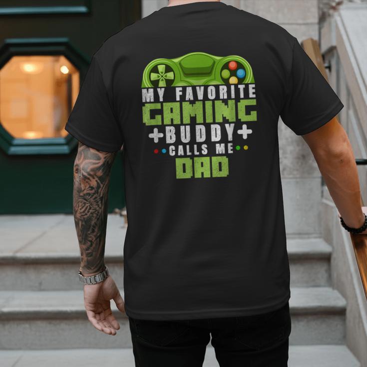 My Favorite Gaming Buddy Calls Me Dad For Dad From Sons Men's Back Print T-Shirt