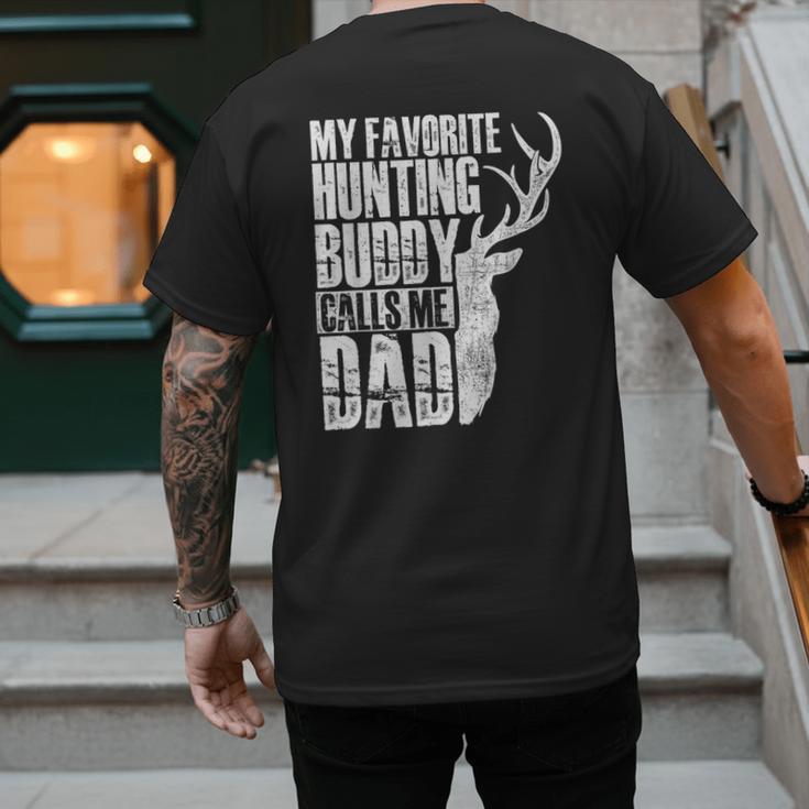 My Favorite Hunting Buddy Calls Me Dad Deer Animal Hunter Men's Back Print T-Shirt My Favorite Hunting Buddy Calls Me Dad Deer Animal Hunter Men's Back Print T-Shirt