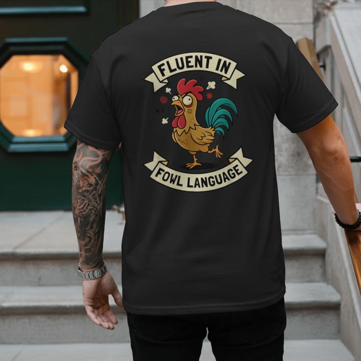 Fluent In Fowl Language Chicken Rooster Mom Dad Farm Men's Back Print T-Shirt