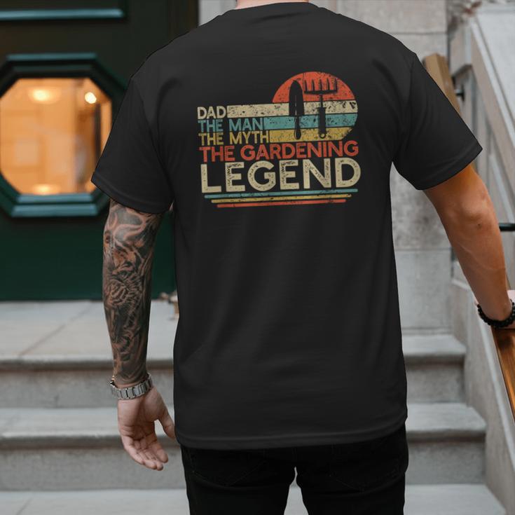 Gardener Dad The Man The Myth The Gardening Legend Men's Back Print T-Shirt