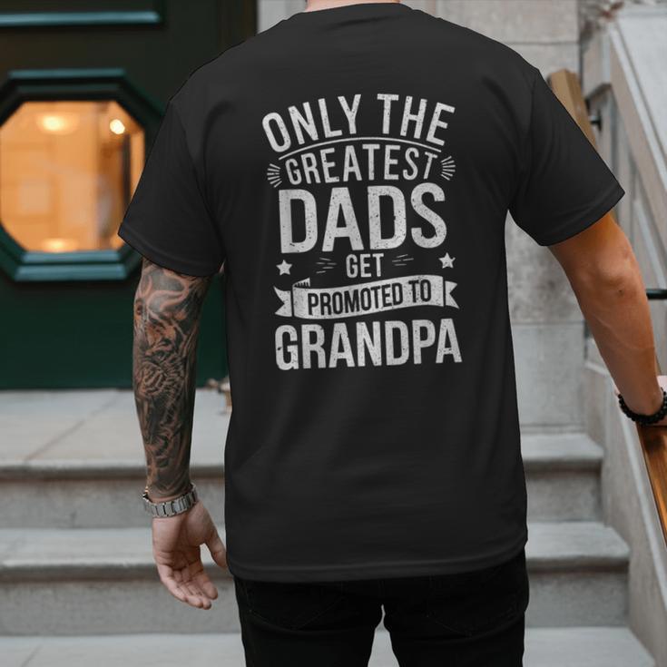 Only The Greatest Dads Get Promoted To Grandpa Shirt Men Men's Back Print T-Shirt Only The Greatest Dads Get Promoted To Grandpa Shirt Men Men's Back Print T-Shirt