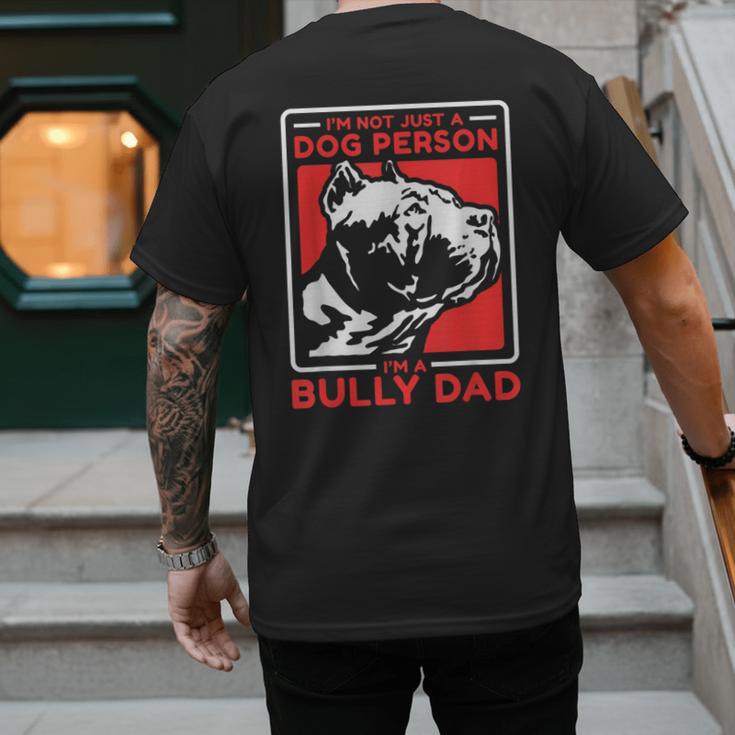 I'm A Bully Dad Dog Owner American Bully Men's Back Print T-Shirt