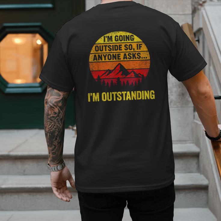 I'm Going Outside If Asked I'm Outstanding Dad Joke Men's Back Print T-Shirt I'm Going Outside If Asked I'm Outstanding Dad Joke Men's Back Print T-Shirt