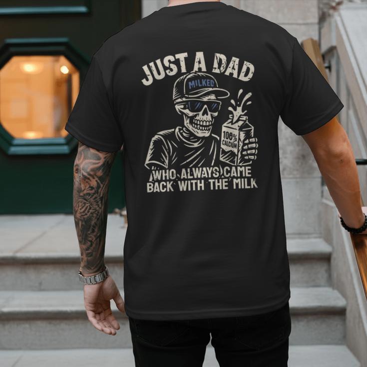 Just A Dad Who Always Came Back With The Milk Shirt Skeleton Men's Back Print T-Shirt