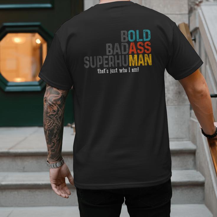 Old Man Saying Bold Badass Superhuman Gag Birthday Dad Men's Back Print T-Shirt Old Man Saying Bold Badass Superhuman Gag Birthday Dad Men's Back Print T-Shirt