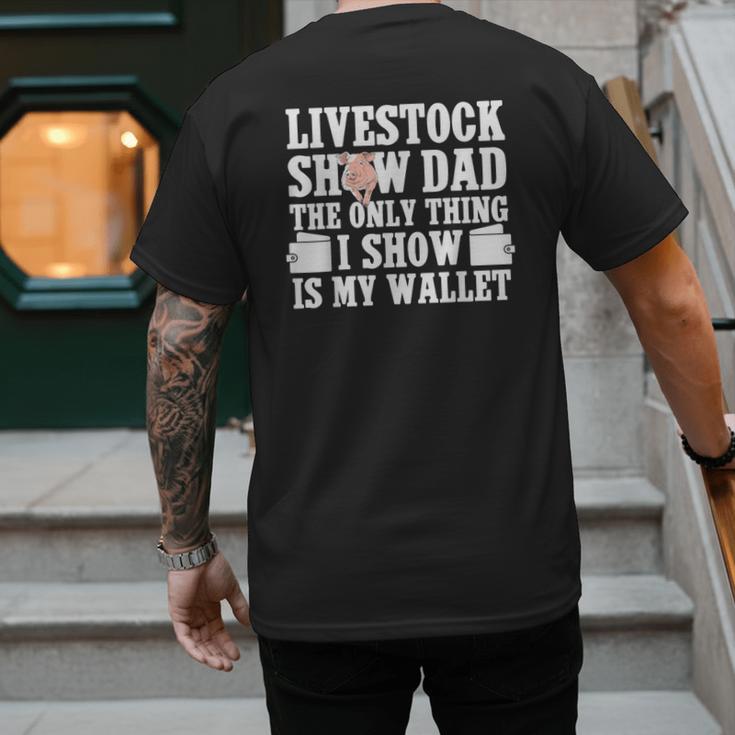 Pig Show Dad Pig Show Father Men's Back Print T-Shirt