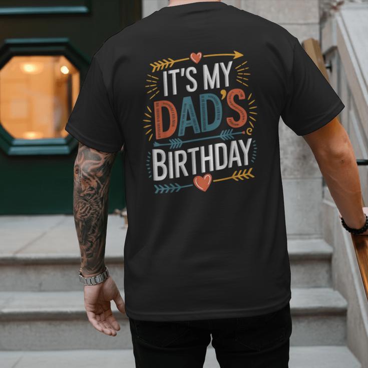 Retro It's My Dad's Birthday Boho Nostalgia Women Kid Men's Back Print T-Shirt