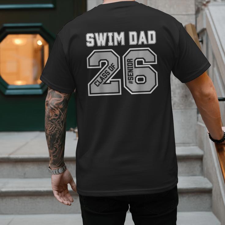 Senior Swim Dad 2026 Swimmer Swim Dad Senior Class Of 26 Men's Back Print T-Shirt