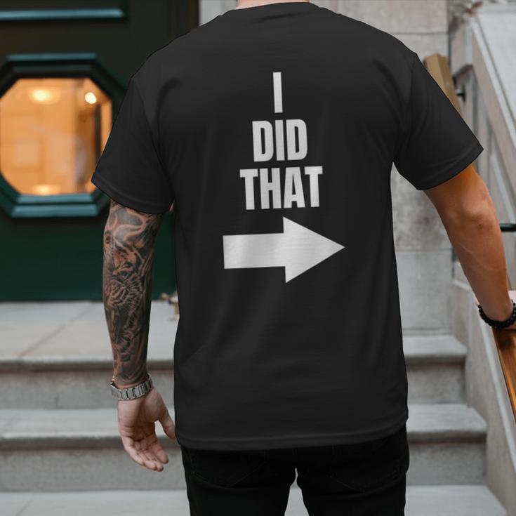 I Did That Shirt Pregnant Dad T-Shirt Men's Back Print T-Shirt