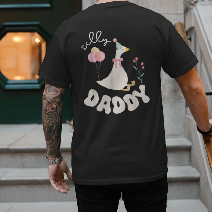 Silly Daddy Silly Goose Dad Birthday Family Matching Party Men's Back Print T-Shirt