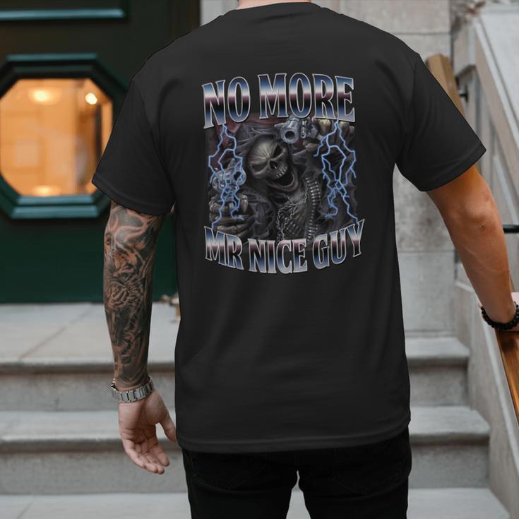 Skeleton No More Mr Nice Guy Meme Men Dad Papa Men's Back Print T-Shirt