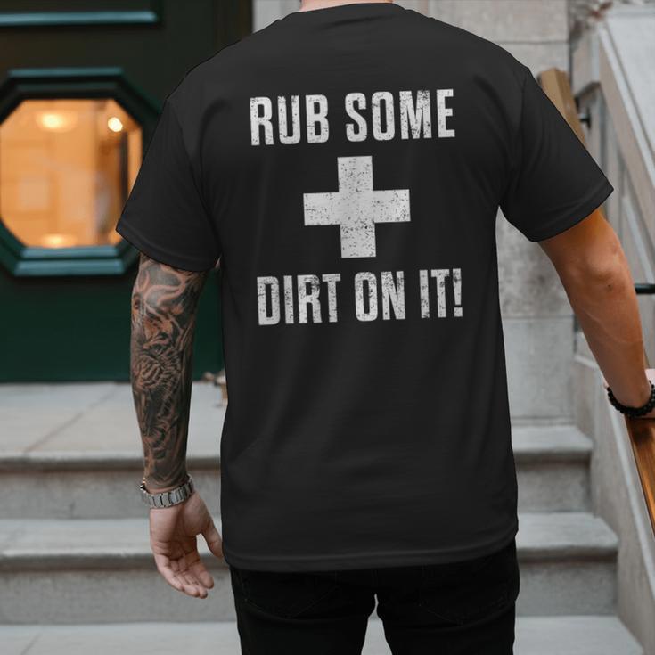 Sports Meme Rub Some Dirt On It For Coach Or Dad Men's Back Print T-Shirt