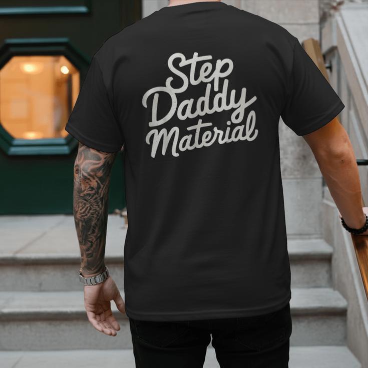 Step Daddy Material Men's Back Print T-Shirt