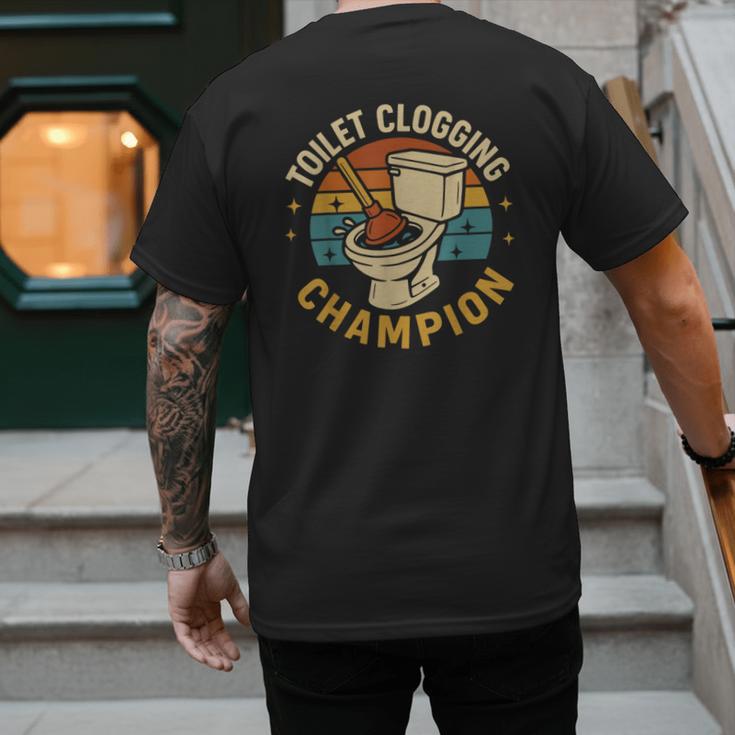 Toilet Clogging Champion Bathroom Humor Dad Jokes Men's Back Print T-Shirt