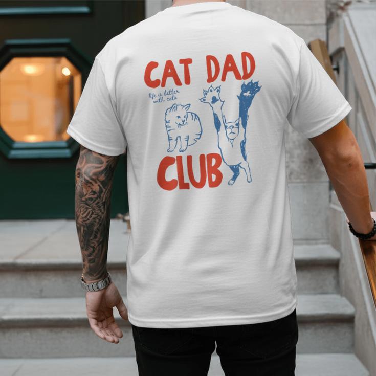 ON Back Cat Dad Club Life Is Better With Cats Father's Day Men's Back Print T-Shirt