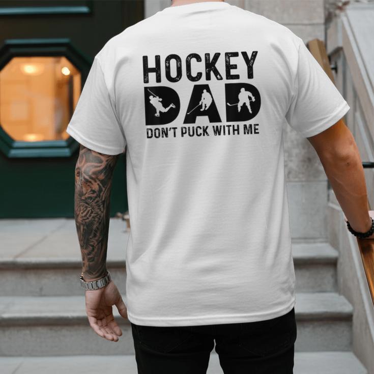 Hockey Dad Don't Puck With Me Men's Back Print T-Shirt