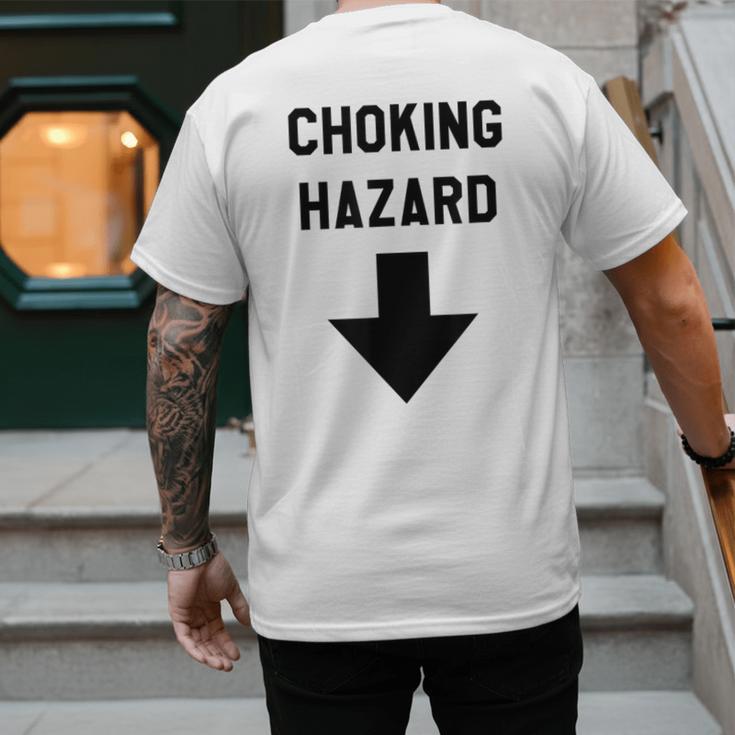 Viral And Internet Meme Crude Gag Apparel Choking Hazard Adult Dad Joke Men's Back Print T-Shirt Viral And Internet Meme Crude Gag Apparel Choking Hazard Adult Dad Joke Men's Back Print T-Shirt