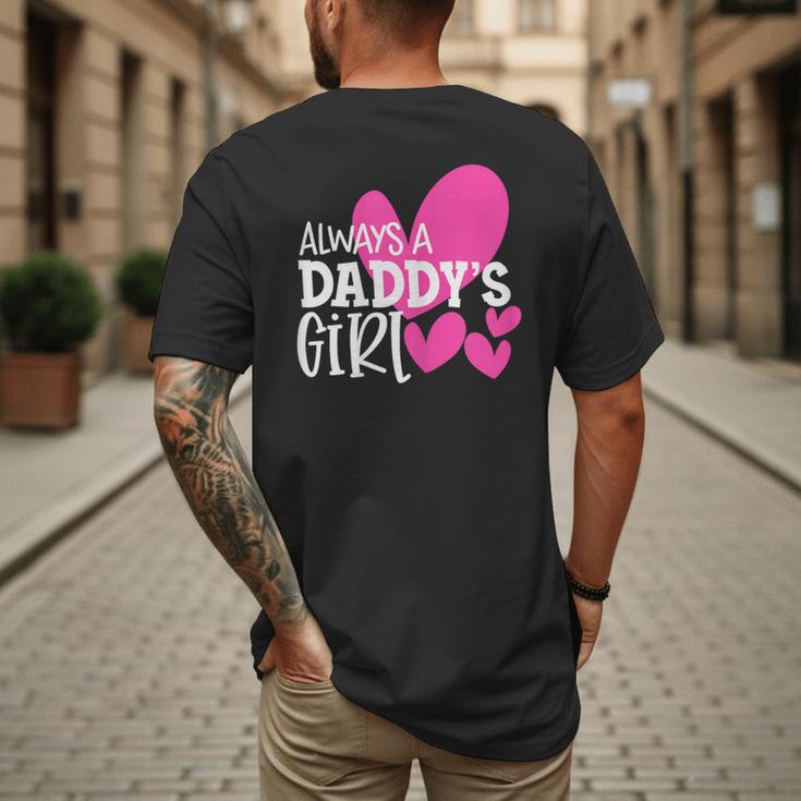 Always a Daddy's Girl Shirt Daughter Girls Women Men's Back Print T-Shirt