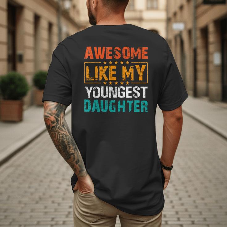 Awesome Like My Youngest Daughter Father’s Day Humor Dad Mom Men's Back Print T-Shirt Awesome Like My Youngest Daughter Father’s Day Humor Dad Mom Men's Back Print T-Shirt