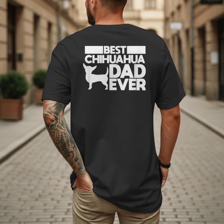 Best Chihuahua Dad Ever t Shirt For Men Dog Father Gift Idea Men's Back Print T-Shirt