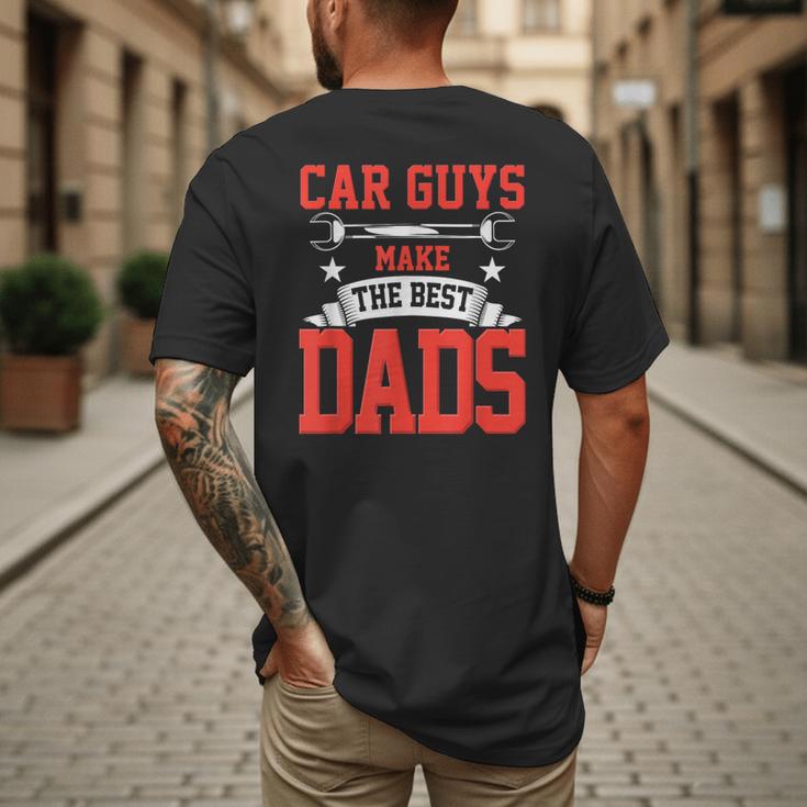 Car Guys Make The Best Dads Garage Mechanic Dad Men's Back Print T-Shirt