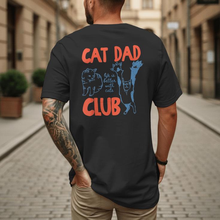 Cat Dad Club Life Is Better With Cats Cat Dad Retro Men's Back Print T-Shirt