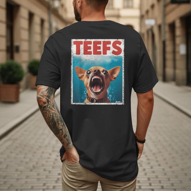 Chihuahua Teefs Top Teeth Chi Jowls Paws Dog Mom Dad Men's Back Print T-Shirt Chihuahua Teefs Top Teeth Chi Jowls Paws Dog Mom Dad Men's Back Print T-Shirt