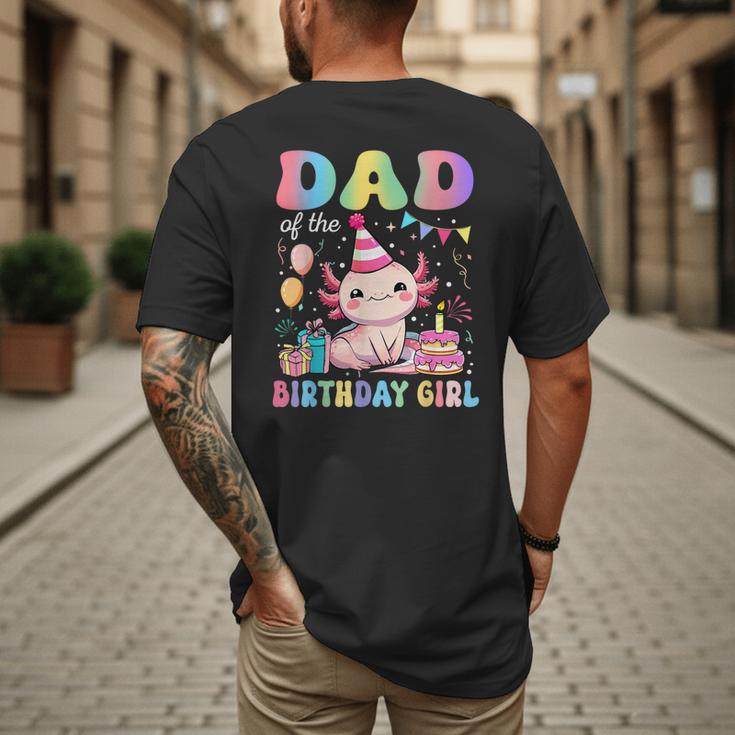 Dad Of The Birthday Girl Axolotl Bday Party Family Men's Back Print T-Shirt