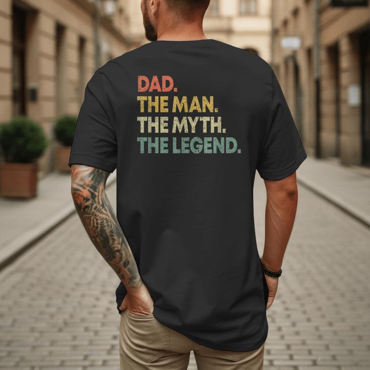 Dad The Man The Myth The Legend Men Dad Father's Day Men's Back Print T-Shirt