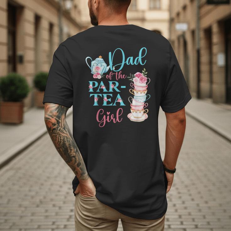 Dad Of The Par-Tea Girl Floral Tea Party Birthday Family Men's Back Print T-Shirt