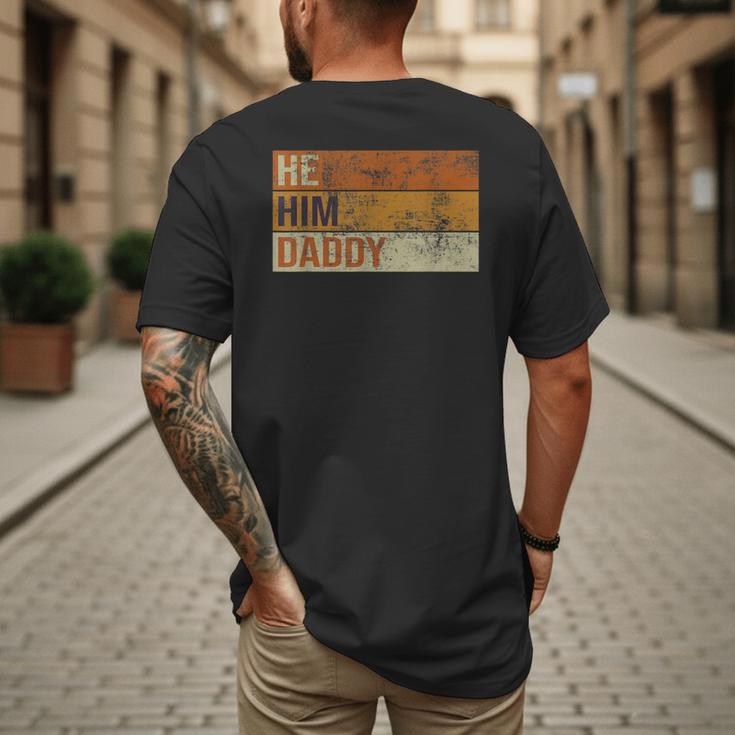 Daddy Lover Valentine Quote He Him Daddy Men's Back Print T-Shirt