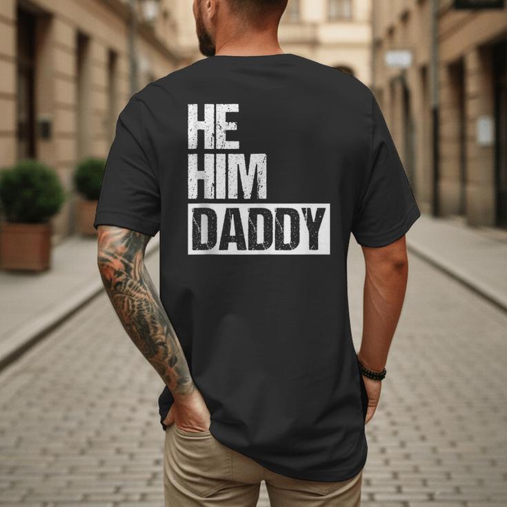 Daddy Lover Valentine Quote He Him Daddy Men's Back Print T-Shirt