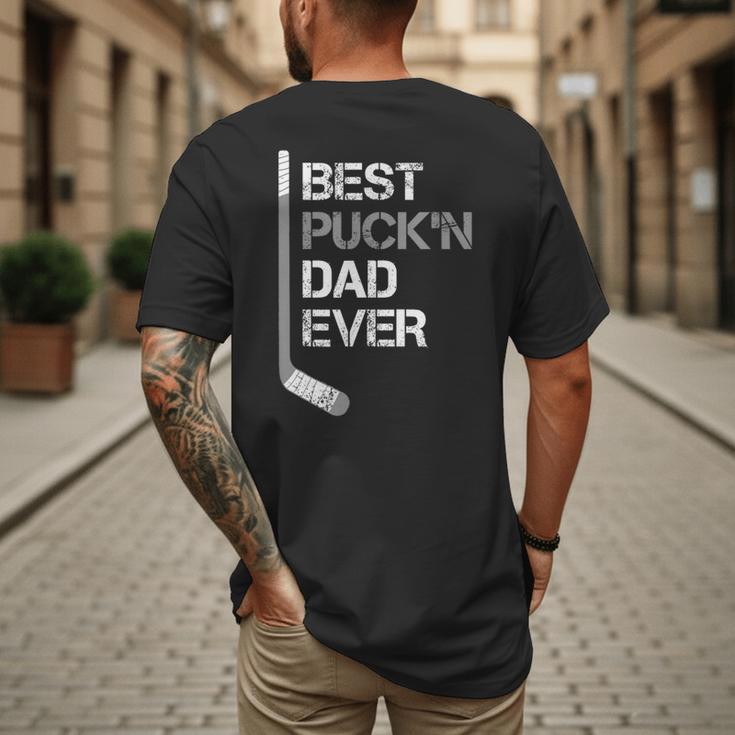 Father's Day Hockey Dad Best Puck'n Dad Ever Men's Back Print T-Shirt
