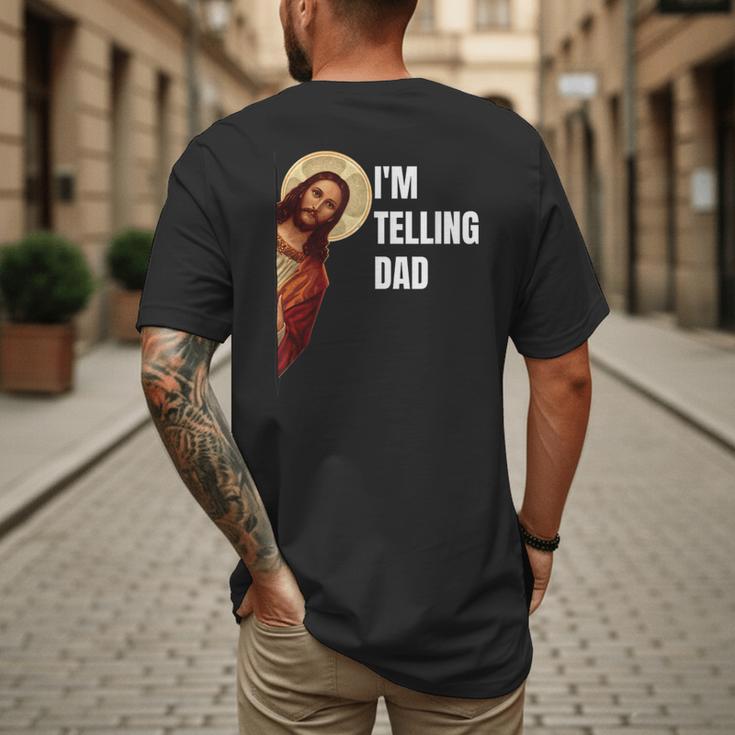 I'm Telling Dad Religious Christian Jesus Meme Men's Back Print T-Shirt