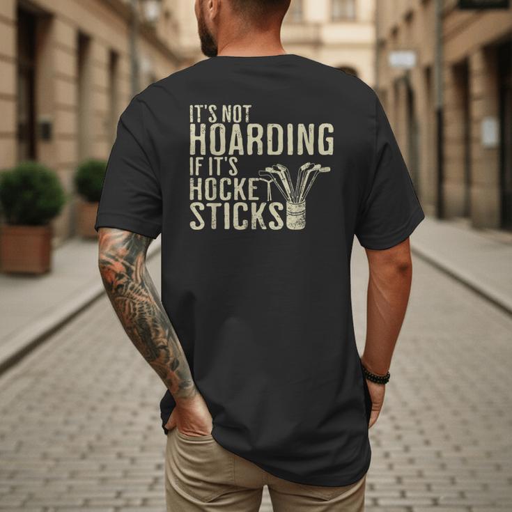 It's Not Hoarding If It's Hockey Sticks Tee Ice Hockey Dad Men's Back Print T-Shirt