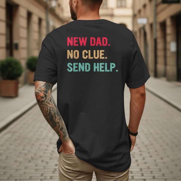 New Dad No Clue Send Help Vintage Men's Back Print T-Shirt