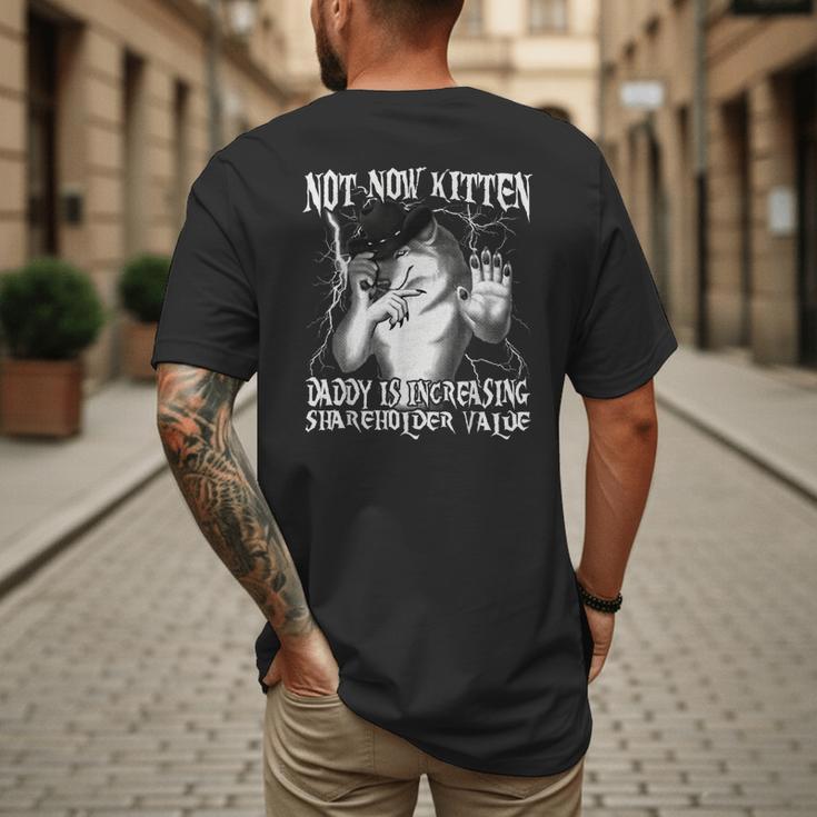 Not Now Kitten Daddy Increasing Shareholder Value Alpha Wolf Men's Back Print T-Shirt