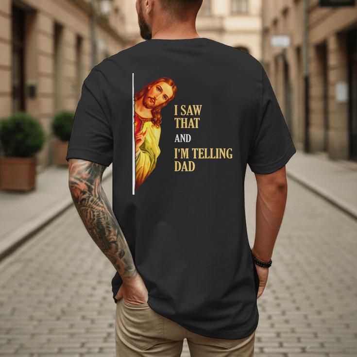 I Saw That I'm Telling Dad Religious Christian Jesus Men's Back Print T-Shirt