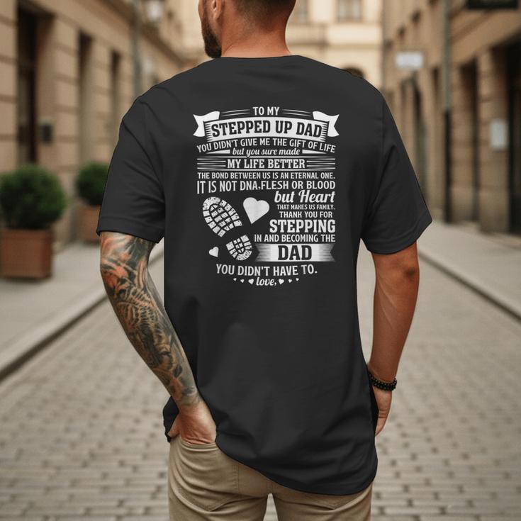 To My Stepped Up Dad Thanks For Stepping In Stepdad Birthday Men's Back Print T-Shirt
