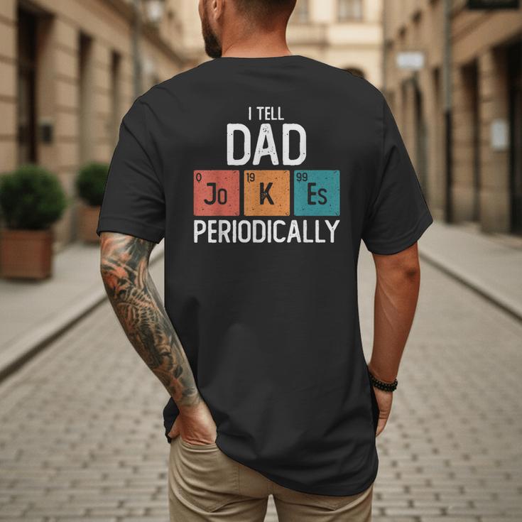 I Tell Dad Jokes Periodically Fathers Day Chemical Men's Back Print T-Shirt