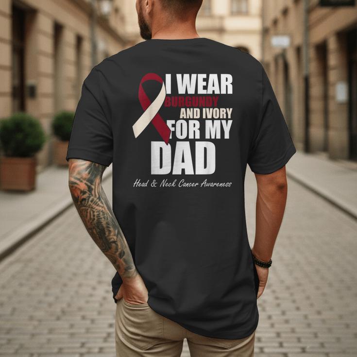 I Wear Burgundy Ivory For My Dad Oral Head Neck Cancer Men's Back Print T-Shirt