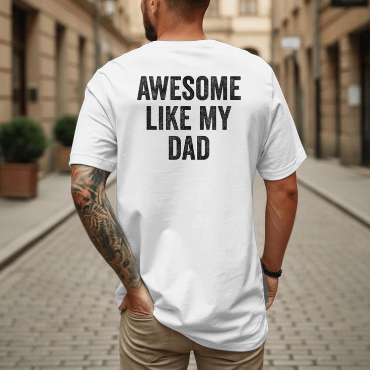 Awesome Like My Dad Daughter Son Men's Back Print T-Shirt