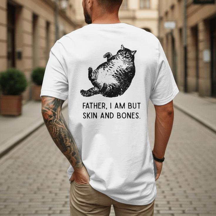 Cat Father I Am But Skin And Bones Cat Dad Meme Humor Men's Back Print T-Shirt
