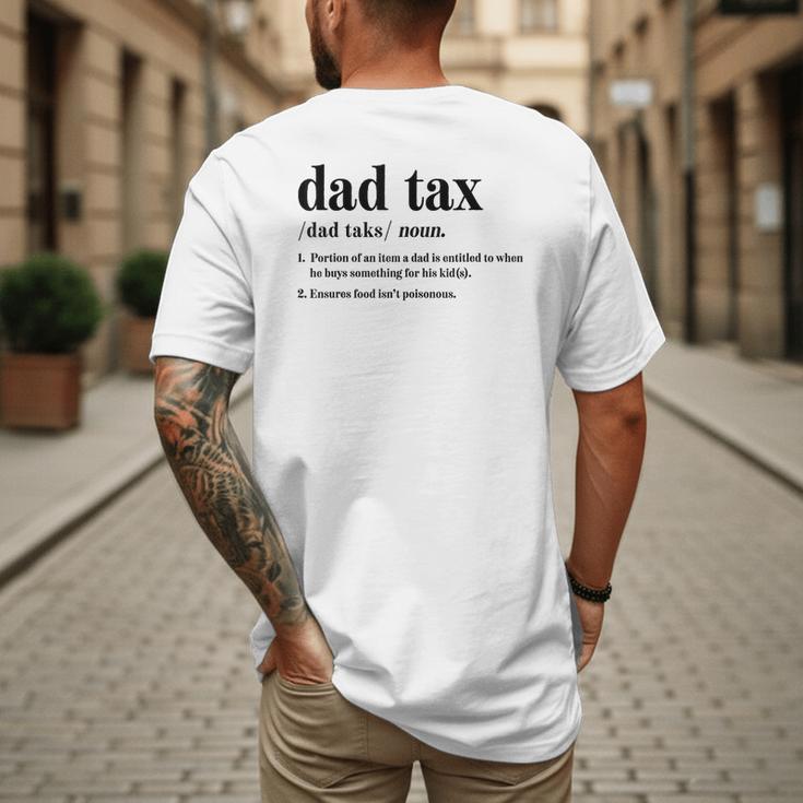 Dad Tax Definition Tee For Men Father's Day Men's Back Print T-Shirt